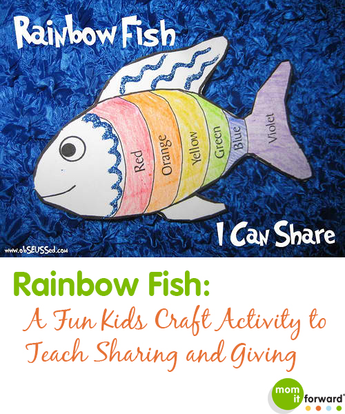 Rainbow Fish Kids Craft Teach Kids The Importance Of SharingMom It Forward