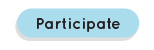 Participate Button