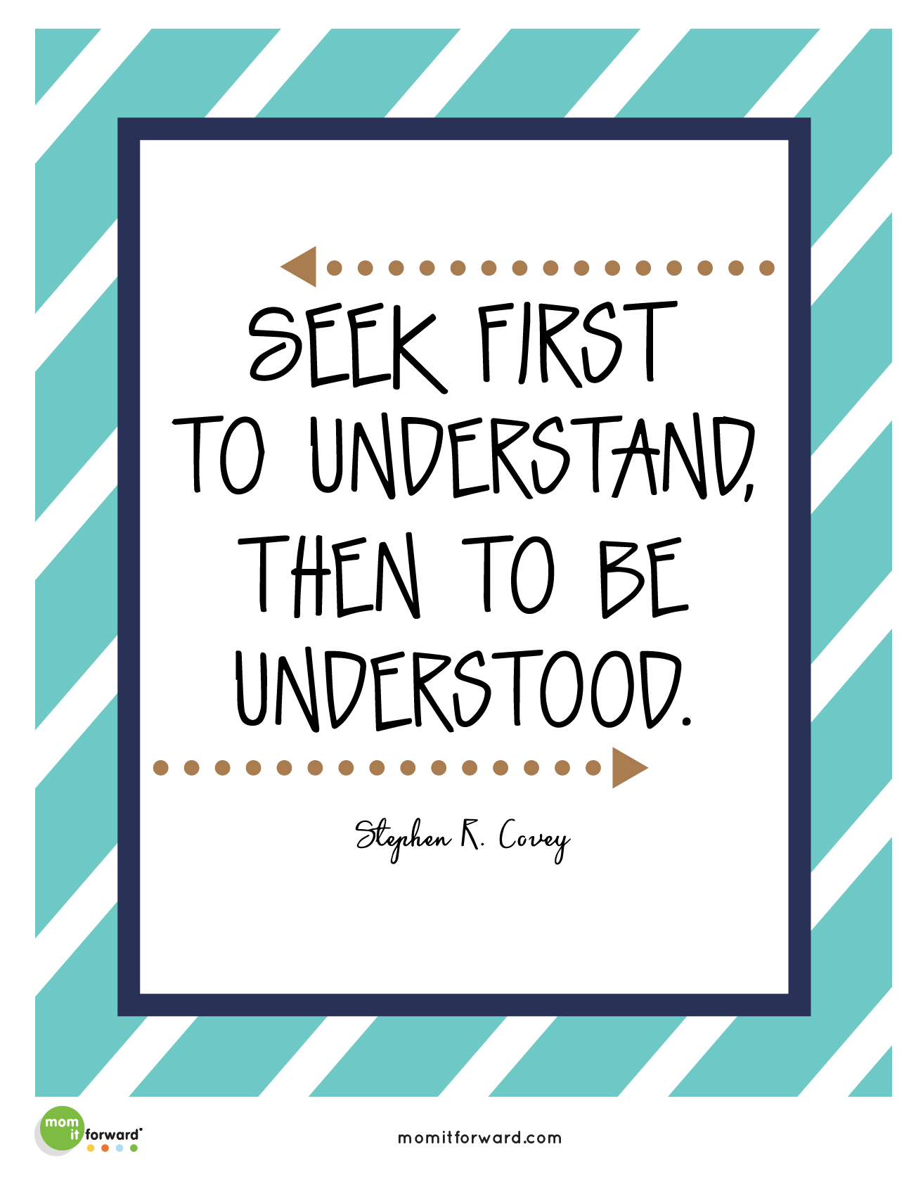 quote-seek-first-to-understand-mom-it-forwardmom-it-forward