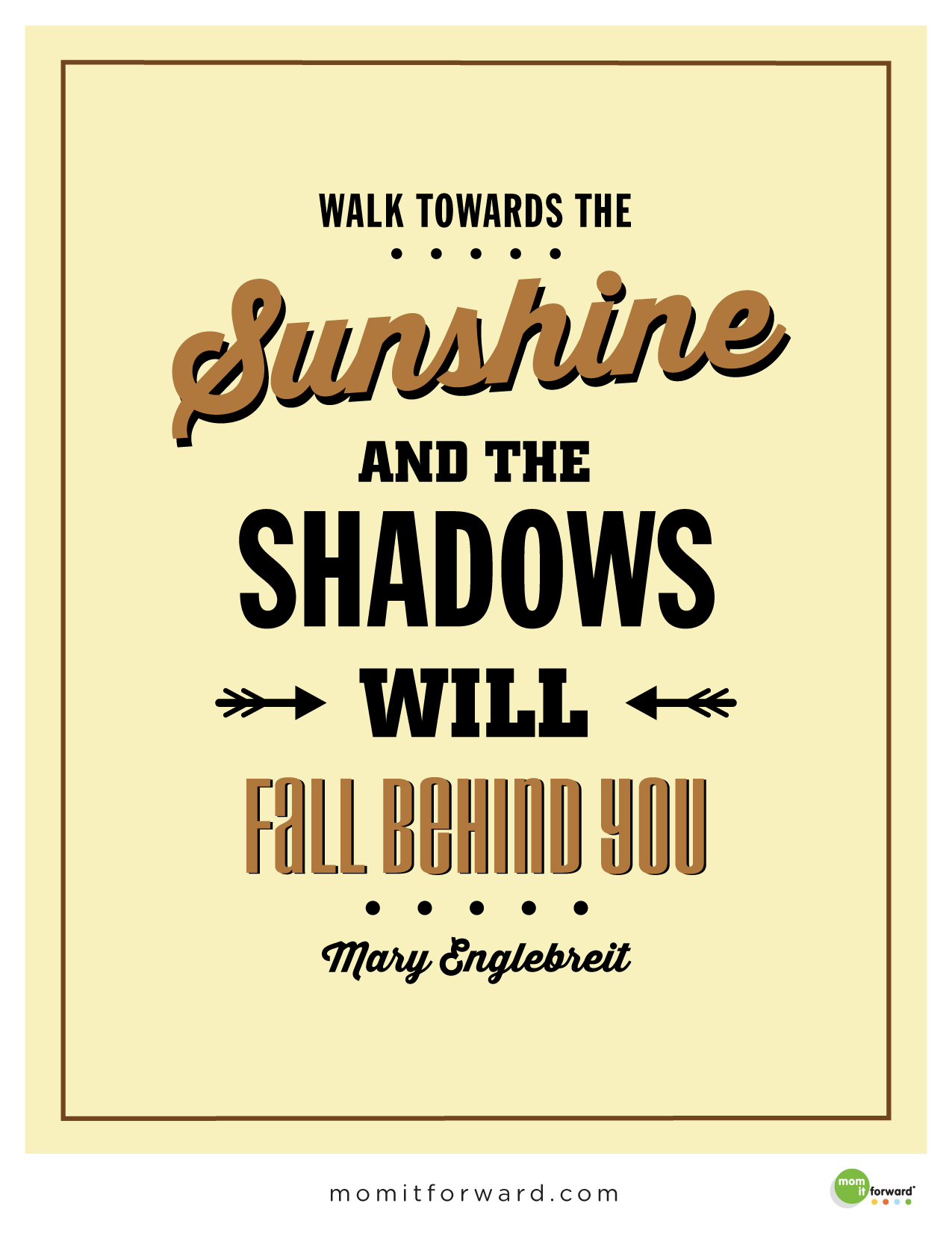 walk-towards-the-sunshine-quote-printable-mom-it-forwardmom-it-forward