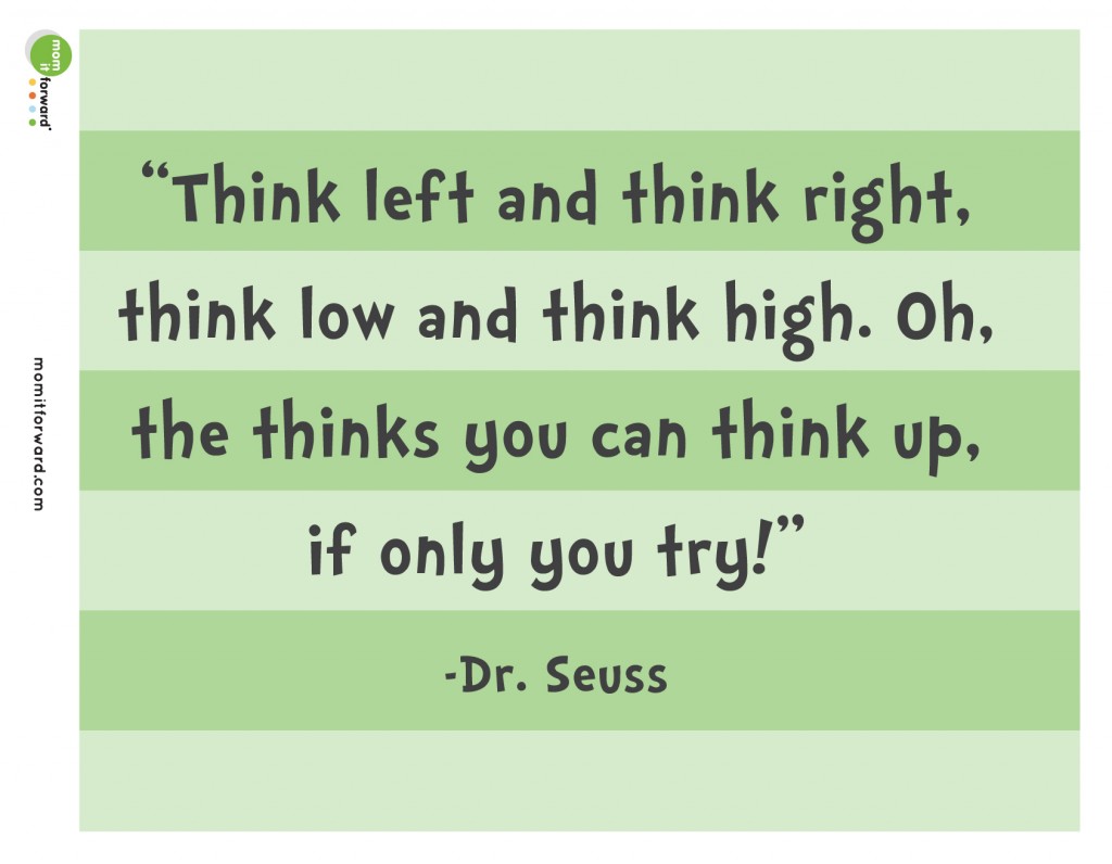 Quote: Dr. Seuss If Only You Try - Mom it ForwardMom it Forward