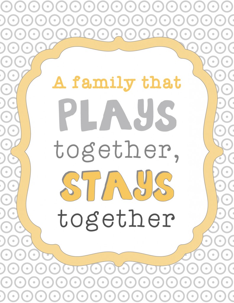 a-family-that-plays-together-stays-together-quote-printable-mom-it