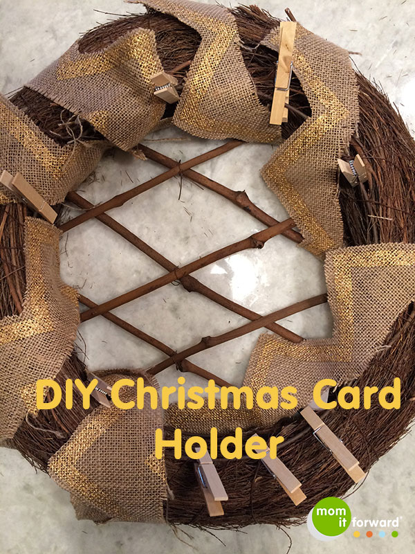 DIY Christmas Card HolderMom it Forward