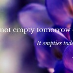 Worry does not empty tomorrow - affirmations and scriptures for pregnancy